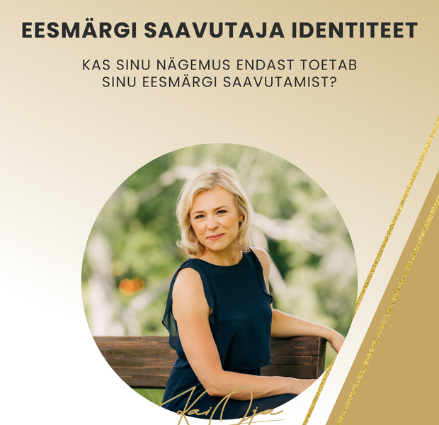 Praktiline veebitöötuba "Eesmärgi saavutaja identiteet"